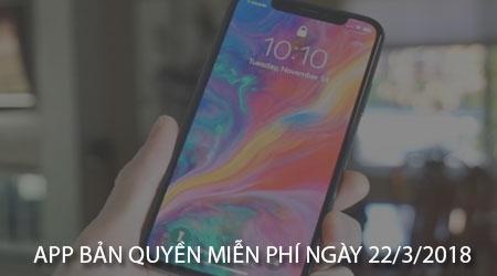 Ứng dụng miễn phí và bản quyền iPhone, iPad ngày 22/03/2018