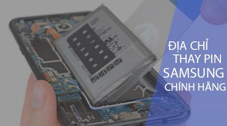 Top địa chỉ thay pin Samsung chính hãng uy tín nhất