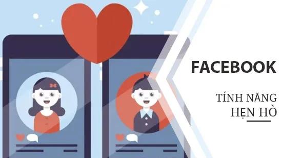 Hướng dẫn chi tiết cách dùng Tính năng hẹn hò Facebook Dating
