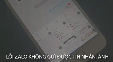 Cách khắc phục lỗi Zalo không gửi được tin nhắn và hình ảnh