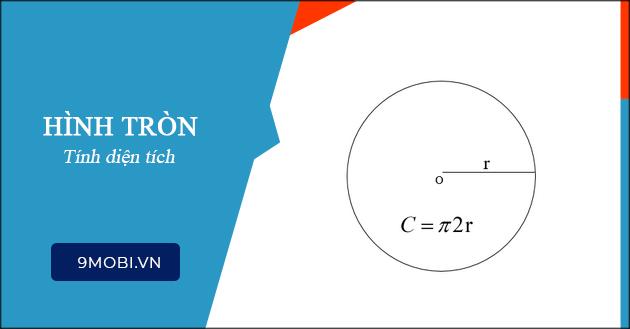 Bí quyết tính diện tích hình tròn đơn giản
