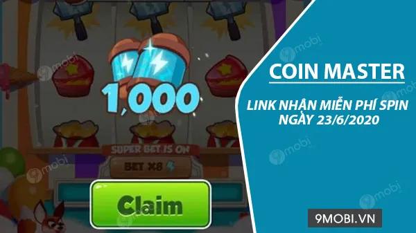 Nhận Spin Coin Master miễn phí vào ngày 23/6/2020, cơ hội không thể bỏ lỡ