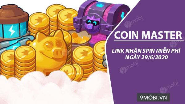 Link nhận Spin Coin Master miễn phí ngày 29/6/2020