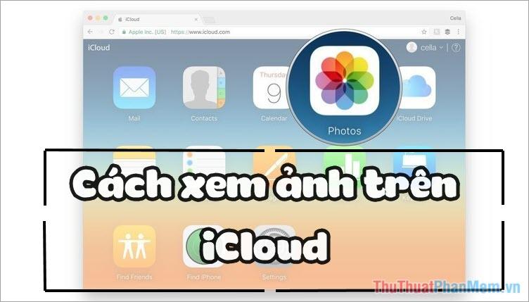 Khám phá cách xem ảnh lưu trữ trên iCloud một cách dễ dàng
