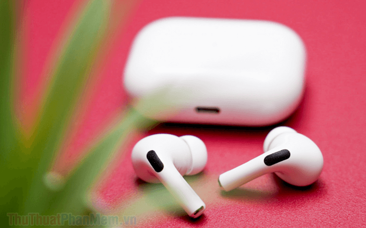Bí quyết sử dụng AirPods hiệu quả