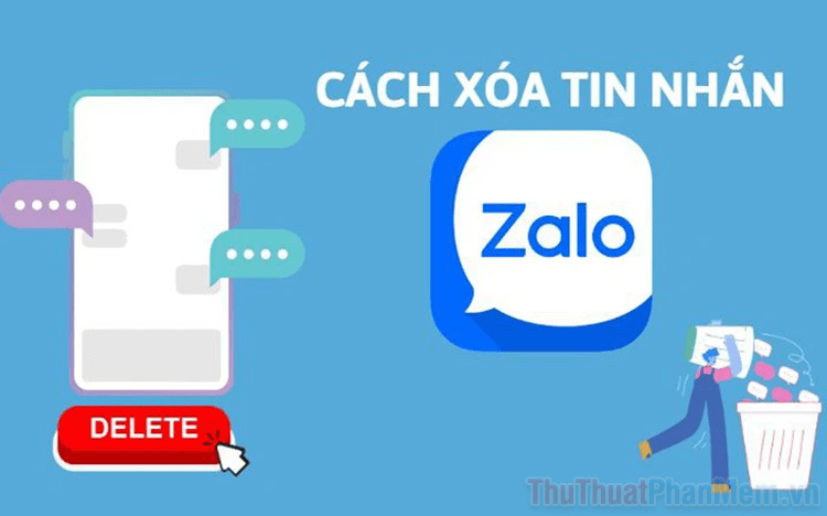 Hướng dẫn xóa tin nhắn Zalo đã gửi từ lâu