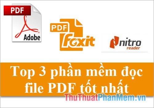 Top 3 ứng dụng đọc file PDF hàng đầu năm 2025