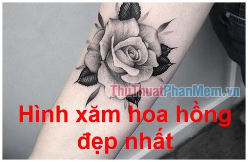 Nghệ thuật hình xăm hoa Hồng - Tuyển tập những mẫu thiết kế đẹp nhất, đậm chất nghệ thuật và cá tính