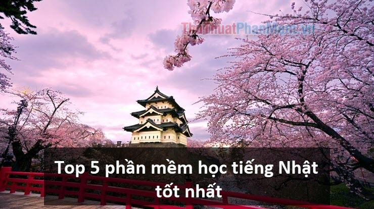 Top 5 ứng dụng học tiếng Nhật hàng đầu trên Smartphone dành cho người mới bắt đầu