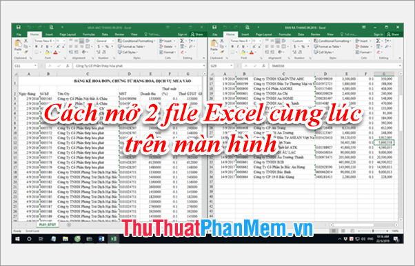 Hướng dẫn mở 2 file Excel cùng lúc trên màn hình