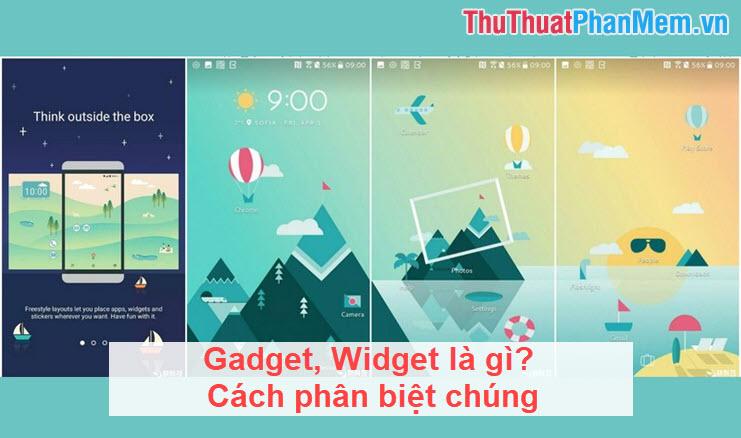 Gadget và Widget: Khái niệm và cách phân biệt chính xác