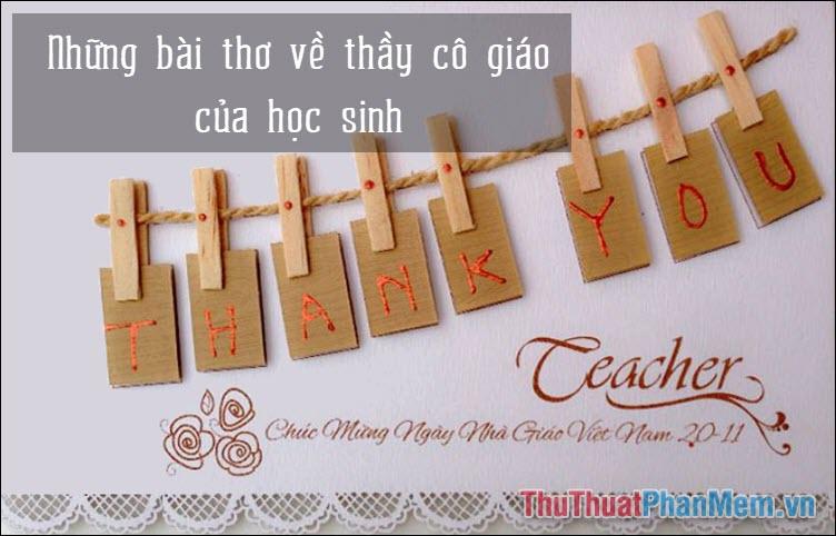 Những áng thơ tự sáng tác của học sinh dành tặng thầy cô giáo