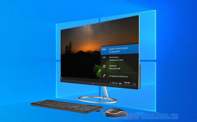 Hướng dẫn loại bỏ thanh ngôn ngữ trên Windows 10