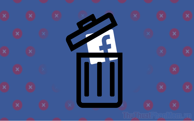 Bí quyết xóa sạch mọi bài đăng trên Facebook một cách nhanh chóng
