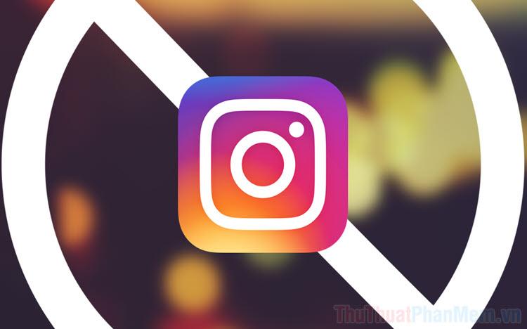 Hướng dẫn chi tiết cách chặn hoặc bỏ chặn một người dùng trên Instagram