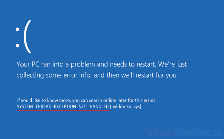 Hướng dẫn chi tiết cách khắc phục lỗi "System Thread Exception Not Handled"