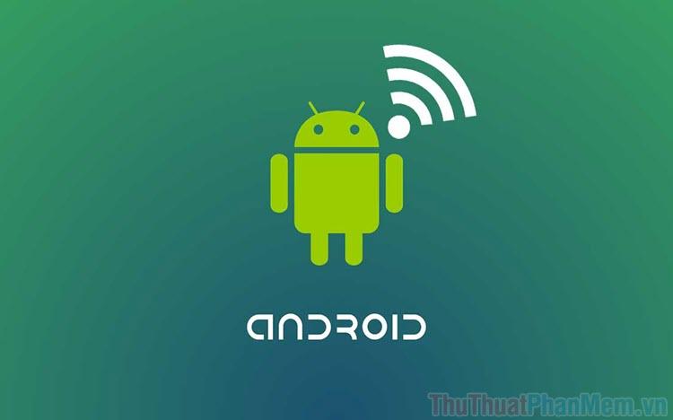 Top ứng dụng hỗ trợ bắt sóng Wifi mạnh mẽ dành cho điện thoại Android