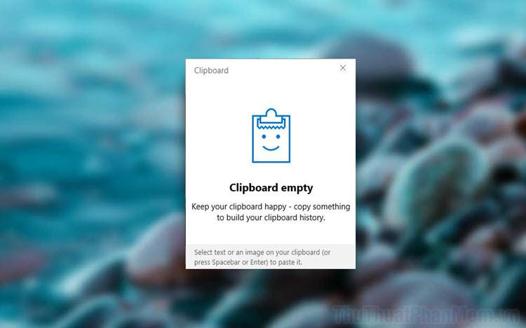 Hướng dẫn chi tiết cách ghim hình ảnh và văn bản vào bộ nhớ tạm trên Windows 10