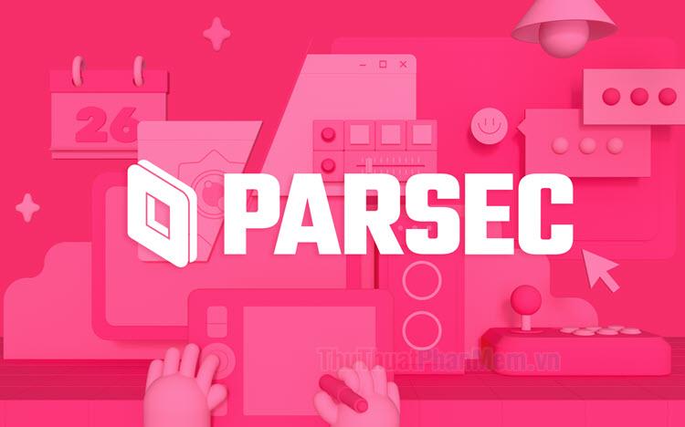 Hướng dẫn sử dụng Parsec - Phần mềm điều khiển máy tính tốc độ cao và mượt mà
