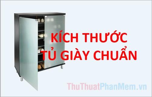 Kích thước tủ giày tiêu chuẩn và phổ biến tại Việt Nam